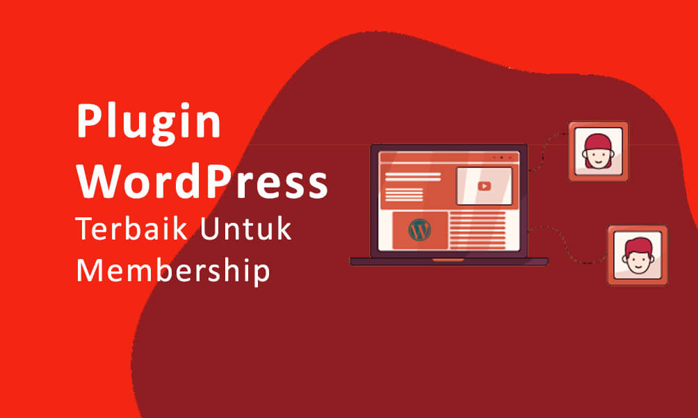 Plugin WordPress Terbaik Untuk Membership